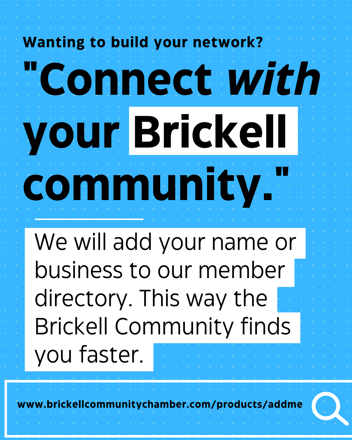 Add Me to Brickell Community Directory